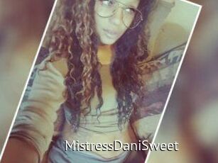 MistressDaniSweet