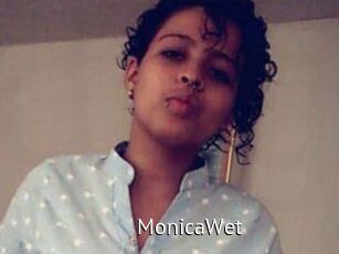 MonicaWet