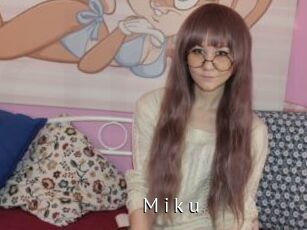 M_i_k_u