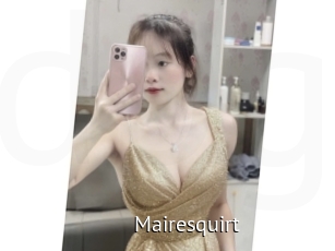 Mairesquirt