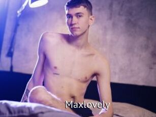 Maxlovely