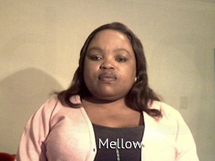 Mellow
