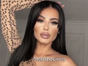 Metishaowns