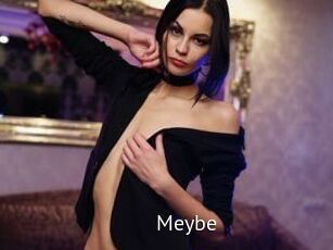 Meybe