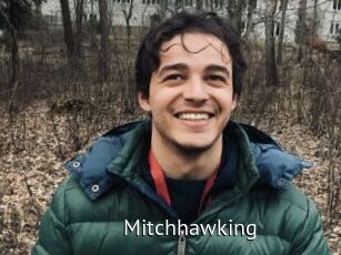 Mitchhawking