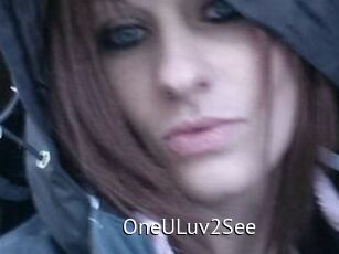 OneULuv2See