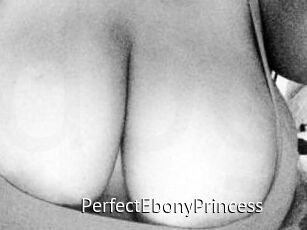 PerfectEbonyPrincess
