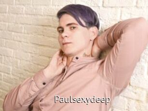 Paulsexydeep
