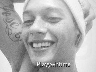 Playywhitme
