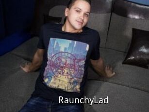 RaunchyLad