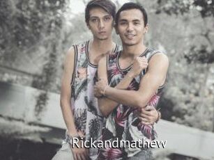 Rickandmathew