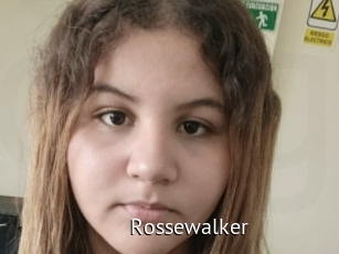 Rossewalker
