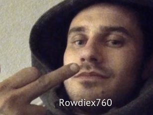 Rowdiex760