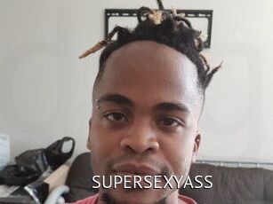 SUPERSEXYASS