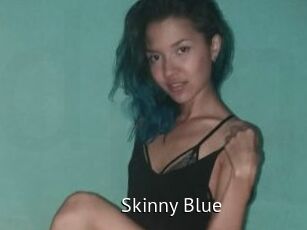 Skinny_Blue