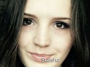 Staisha