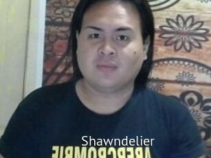 Shawndelier