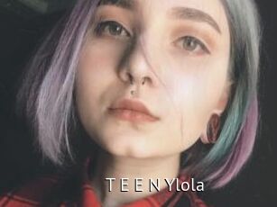 T_E_E_N_Ylola