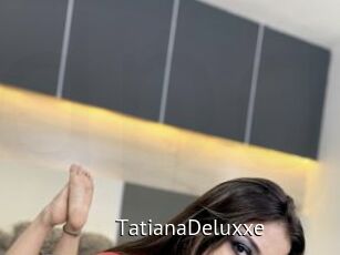 TatianaDeluxxe
