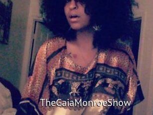 The_GaiaMonroe_Show