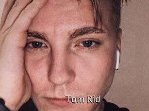 Tom_Rid