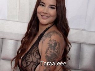 Taraaleee