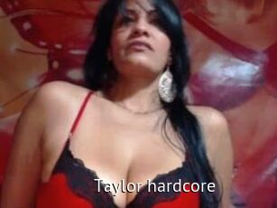 Taylor_hardcore