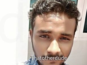 Thatotherdude