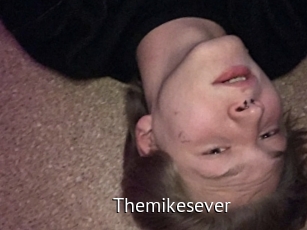 Themikesever