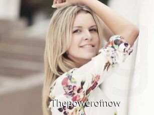 Thepowerofnow