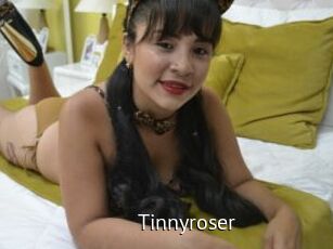 Tinnyroser