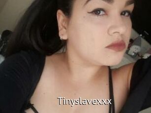 Tinyslavexxx