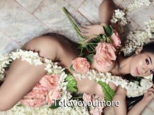 Toloveyoumore