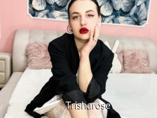 Trisharose