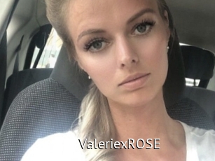 ValeriexROSE