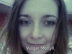 Vulgar_MollyX