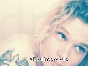 XDestinyxWestx