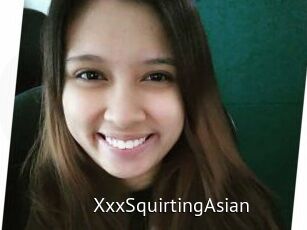 XxxSquirtingAsian