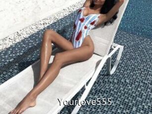 Yourlove555