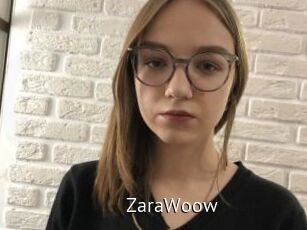 ZaraWoow