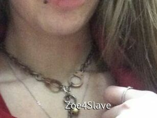 Zoe4Slave